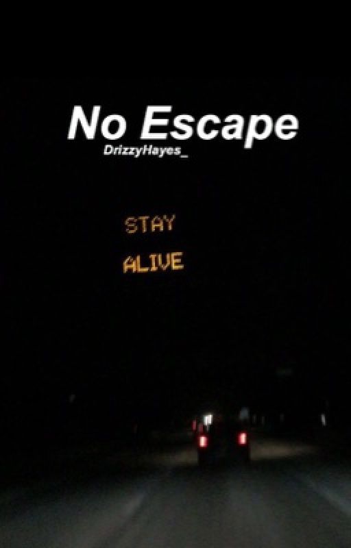 No Escape | Book 2 of Possessive by DrizzyHayes_