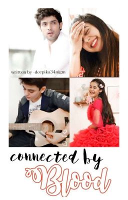 Connected by Blood♥️✨💫♥️ cover