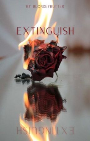 Extinguish [H.S] by BlondeyButter