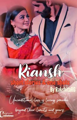 RiAnsh : Short Stories And One Shots ❤️ cover