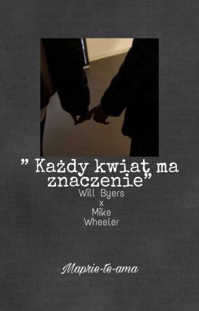 "Każdy kwiat ma znaczenie" | BYLER by Maprie-te-ama