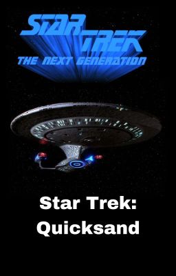 Quicksand (A Star Trek: The Next Generation Fanfiction) cover