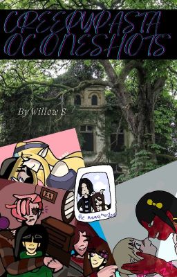 Creepypasta OC Oneshots cover