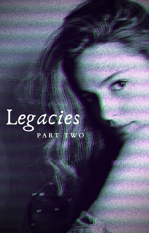 Legacies 2.0 by gayforkay