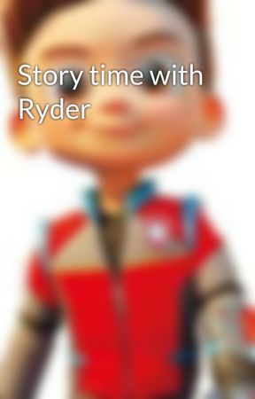 Story time with Ryder by leaderryder46