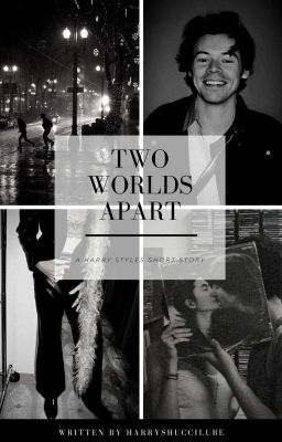 two worlds apart // harry styles cover