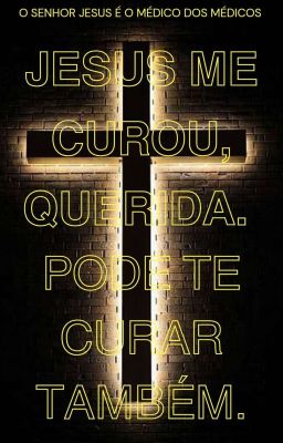 Jesus me curou, querida. Pode te curar também.  cover