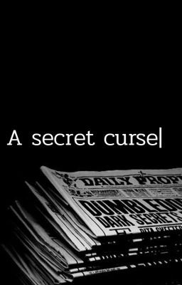 A Secret Curse | Yandere Hogwarts cover