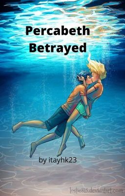 percabeth betrayed(complete) cover