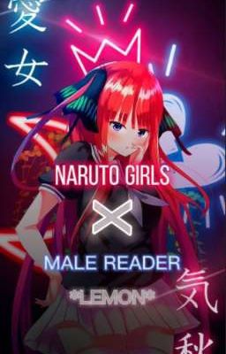 Naruto Girls x M!Reader *LEMON* [COMPLETED] cover