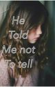 He Told Me Not to Tell (Demi Lovato Adoption COMPLETE) by lovatic-penguin