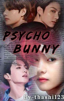 Psycho bunny  ( Completed ✅) cover