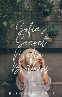 Sofia's Secret Mafia Brothers cover