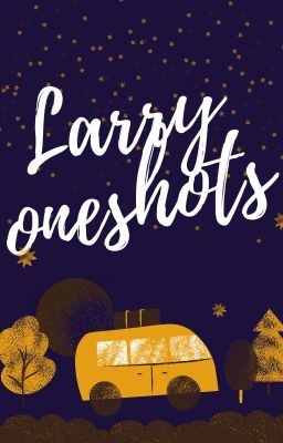 larry- one shots cover