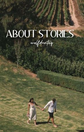 about my storys, by me by wolfdanteq