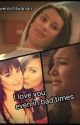 i love you even in bad times. pezberry story by MemoriesStories