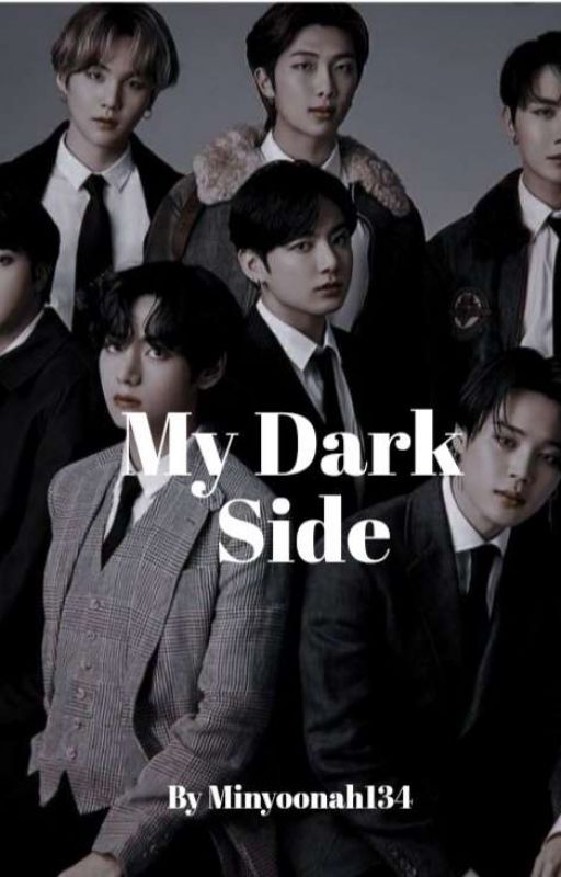 My Dark Side (On Going) by minyoonah134