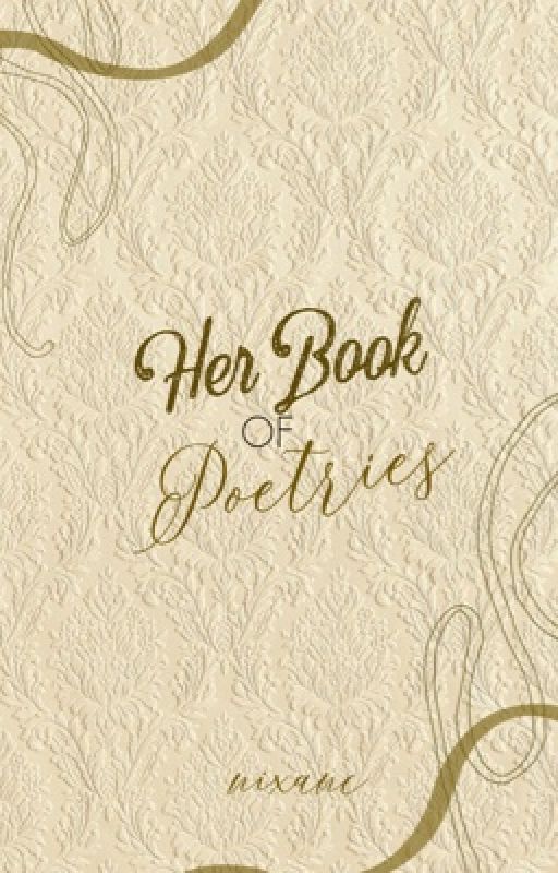 HER BOOK OF POETRIES by nixanc