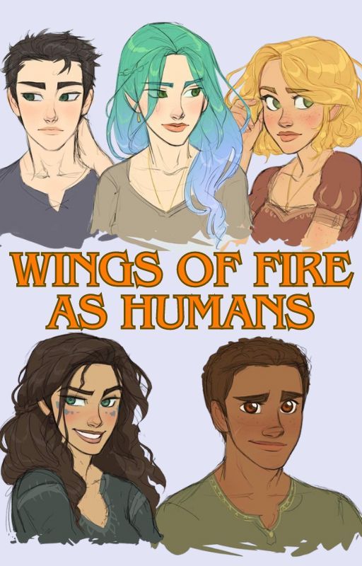 Wings of Fire as Humans by StarDragon27