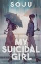 My Suicidal Girl by Kuya_Soju