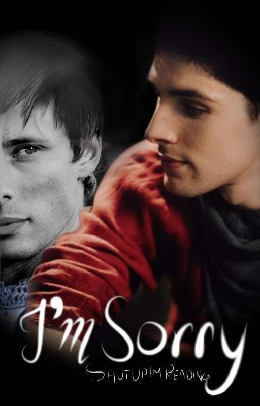 I'm sorry - a merthur story by QuIeTTTTTTTT