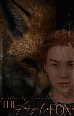 The Agile Fox | Jungkook, Yoongi (Shifters Series #4) ✓ cover