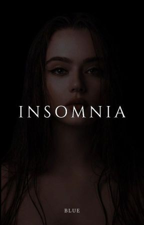 INSOMNIA © by QuantumNamed