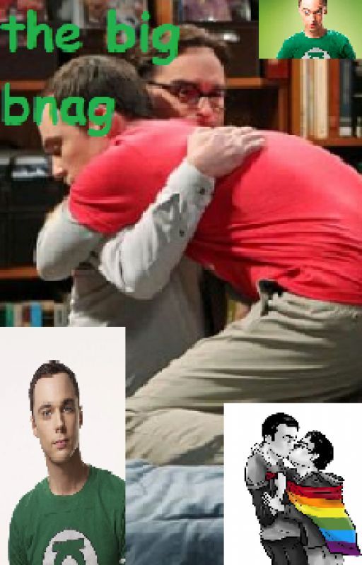 THE BIG BANG (Leonard x Sheldon) by killthepoor22