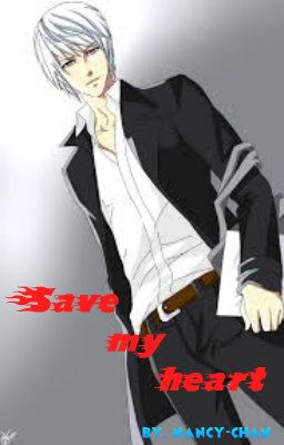 Save My Heart {Zero x Reader} cover