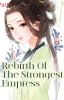 Rebirth of the Strongest Empress 