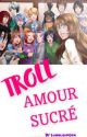 Troll Amour Sucré by lune_pvse