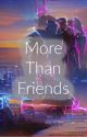 More Than Friends by spencereidslefthand