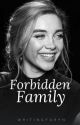 Forbidden Family-(COMPLETE) by WritingForYn