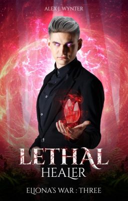 Eliona's War 3: Lethal Healer cover