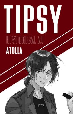 tipsy (ymir x reader) cover