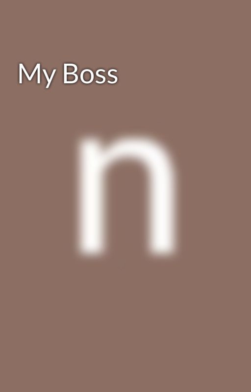 My Boss by 0kju5tn0