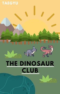 The Dinosaur Club- Taegyu cover