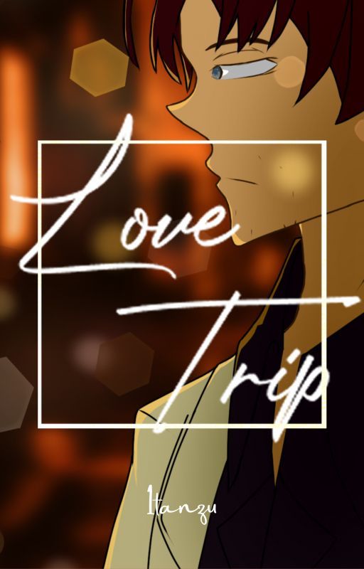 Ｌ♡ＶＥ　ＴＲＩＰ | odasaku x reader by 1tanzu