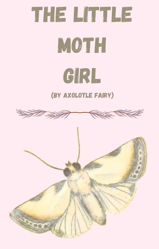 The little moth girl by axalotlefairy66