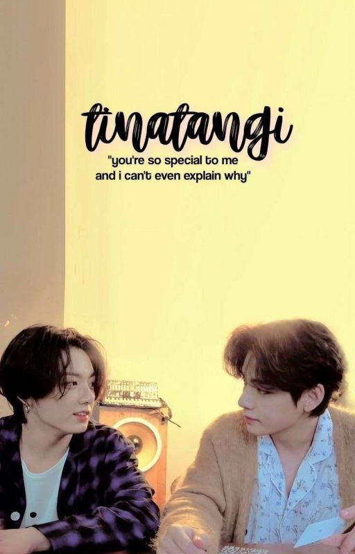 Tinatangi (BANGTAN SERIES #1) by kireinaxkawaii