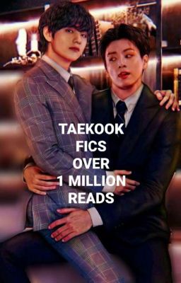 Taekook Fics Over 1 Million Reads cover