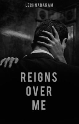 Reigns Over Me cover