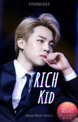 RICH KID [Jimin x Reader] cover