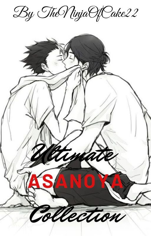 Ultimate AsaNoya Collection by TheNinjaOfCake22