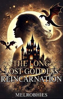 The Long Lost Goddess Reincarnation☑️ cover