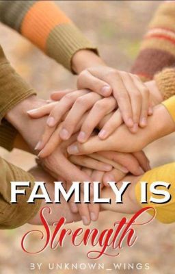 Family is strength ✔ cover