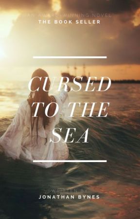 Cursed to the Sea by AspiringAuthor