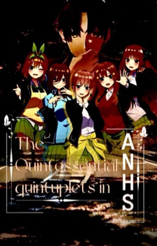 The Quintessential quintuplets in ANHS by shadowmonarch325