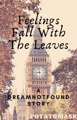 Feelings Fall With The Leaves | Dnf cover