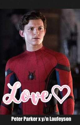 Love♡ Peter Parker x y/n Laufeyson cover